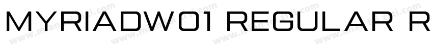 MyriadW01 Regular Regular字体转换